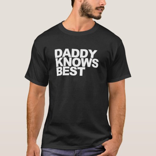 Daddy weiß am besten T-Shirt (Vorderseite)