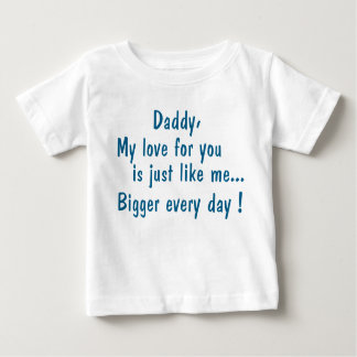 daddy wird my love sein you… baby t-shirt