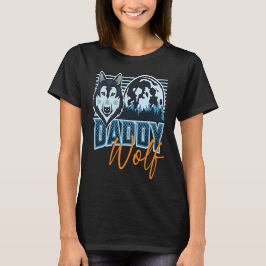 Daddy Wolf Howling Wolves Dad Wolf Family Matchin T-Shirt (Vorderseite)