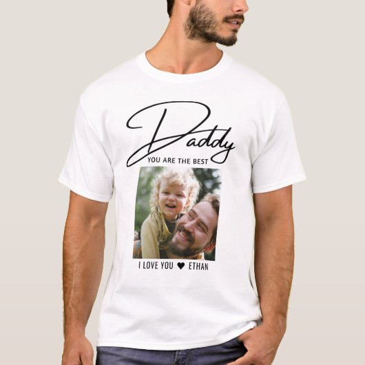 Daddy You are the best typography Foto T-Shirt (Vorderseite)