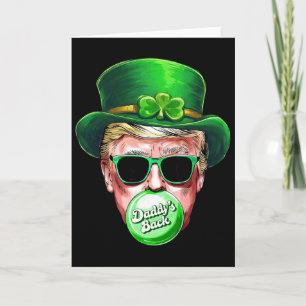 Daddys Ck Trump St Patrick's Day Lucky Shamrock I Karte