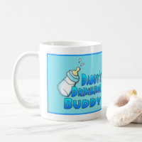 Daddy's Drinking Buddy Foto