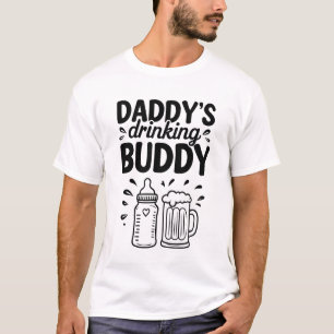 Daddy's Drinking Buddy Funny Vatertag Geschenk T-Shirt