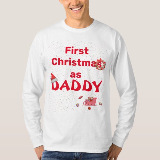 Daddy's First Christmas Sweatshirt T-Shirt (Vorderseite)