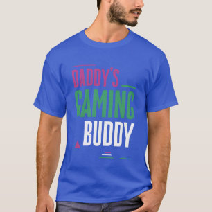 Daddys Gaming-Kumpel Freund T-Shirt