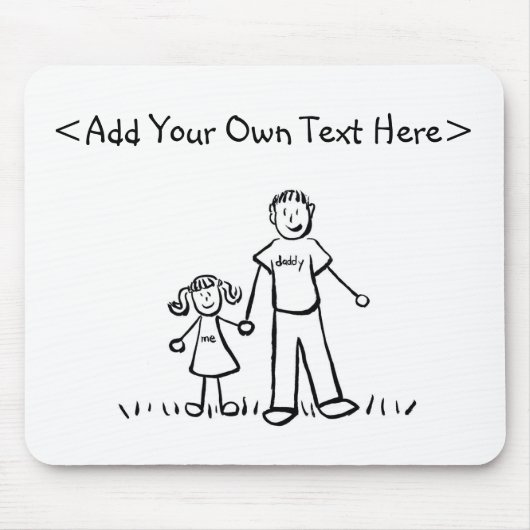 Daddy's Girl Mousepad (Vorne)