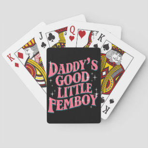 Daddy's Good Little Femboy LGBT Gay Pride Femoby Spielkarten