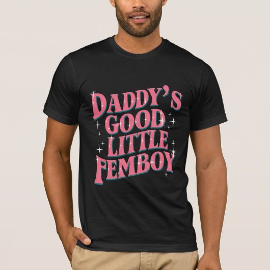 Daddy's Good Little Femboy LGBT Gay Pride Femoby T-Shirt (Vorderseite)