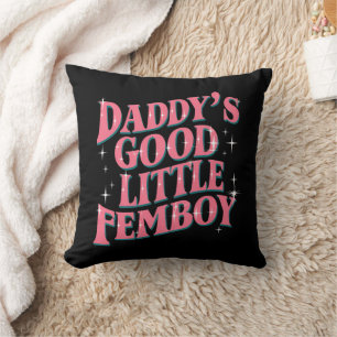 Daddys guter kleiner Femboy LGBT Gay Pride Femboy Kissen