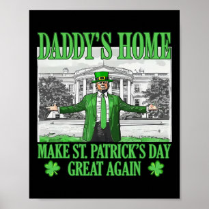 Daddys Home macht St Patricks Day wieder großartig Poster
