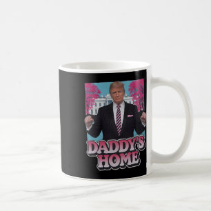 Daddy's Home Take America Ck Lustig Rosa Donald Tr Kaffeetasse