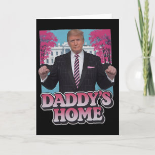 Daddy's Home Take America Ck Lustig Rosa Donald Tr Karte