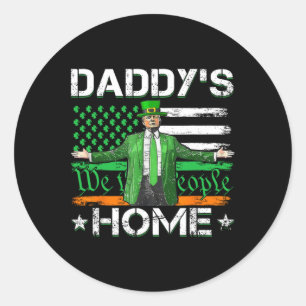 Daddy's Home Trump 2025 St Patricks Day Amerikanis Runder Aufkleber