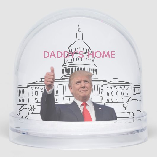  Daddy's Home Trump Gift Schneekugeln (Vorderseite)