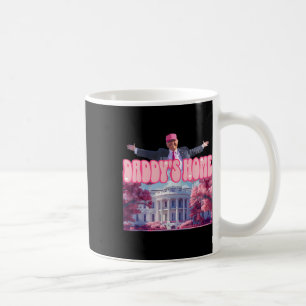 Daddy's Home Trump Pink Trump Gewonnen 2024 Nimm A Kaffeetasse