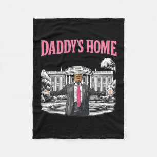 Daddy's Home Weißes Haus 2025 Präsident Trump 1 Fleecedecke