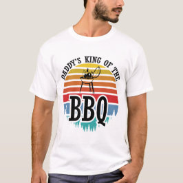 Daddy's King of the Grillen Funny GRILLEN Grillen  T-Shirt