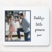 Daddys kleine Prinzessin EDITABLE Custom Foto Mousepad (Vorne)