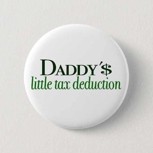 Daddys kleine Steuerermäßigung Button (Vorderseite)