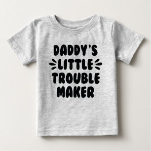 Daddy's kleiner Trouble Maker Baby T-shirt
