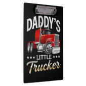 Daddys kleiner Trucker Klemmbrett (Rechts)
