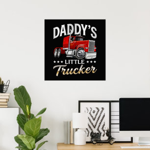Daddys kleiner Trucker Poster