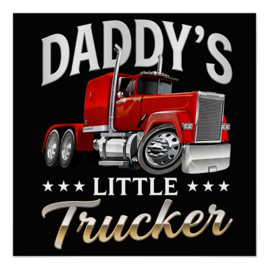 Daddys kleiner Trucker Poster (Vorderseite)