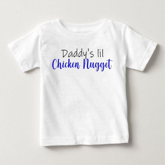 Daddy's lil Chicken Nugget Baby T-shirt (Vorderseite)