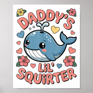 Daddys Lil Squirter Funny Unadäquat Adult Humo Poster