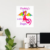 Daddy's Little Dragon Poster (Heimbüro)
