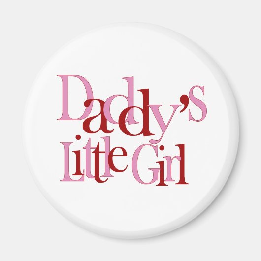 Daddy's Little Girl Magnet (Vorne)