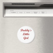 Daddy's Little Girl Magnet (In Situ (Geschirrspüler))