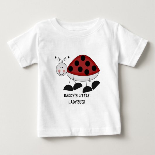 Daddy's Little Ladybug T - Shirt (Vorderseite)