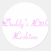 Daddy's Little Lesbian Runder Aufkleber (Vorderseite)