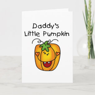 Daddy's Little Pumpkin T - Shirt und Geschenke Karte