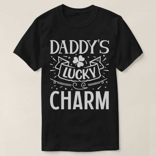 Daddys Lucky Charm St Patricks Day mit Lucky Sham T-Shirt (Design vorne)
