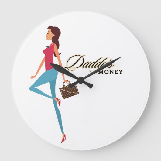 Daddy's Money, Niedlich & Sassy Teenage Girl, Funn Große Wanduhr (Vorderseite)