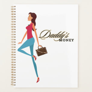 Daddy's Money, Niedlich & Sassy Teenage Girl, Funn Planer