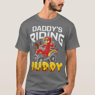 Daddy's Riding Buddy Funny ATV 4-Wheeler Quad Bike T-Shirt