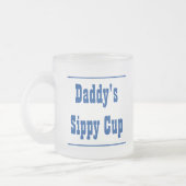 Daddy's Sippy Cup Mattiert Glass Tasse (Links)