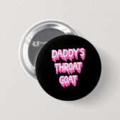 Daddy's Throat Goat Nk Button (Vorne & Hinten)
