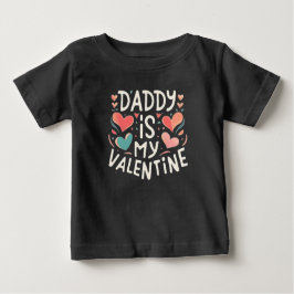 Daddy's Valentine Baby T-shirt