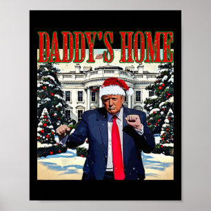 Daddy's Zuhause Christmas Edition White House Trum Poster
