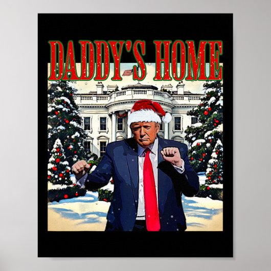 Daddy's Zuhause Christmas Edition White House Trum Poster (Vorne)