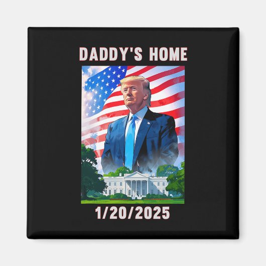 Daddys Zuhause Donald Trump 2024 Magnet (Vorne)