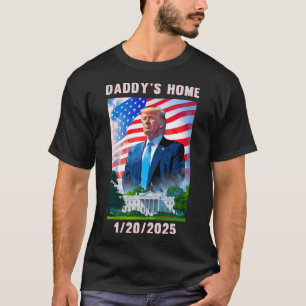 Daddys Zuhause Donald Trump 2024 T-Shirt