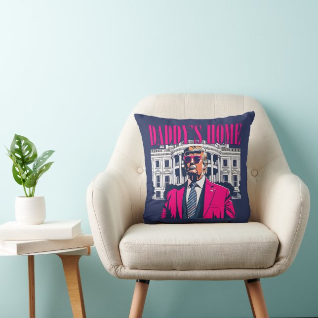 Daddys Zuhause Pink Trump Kissen (Stuhl )