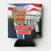 Daddys Zuhause Präsident Donald Trump 2024 Sieg Dosenkühler (Vorderseite)