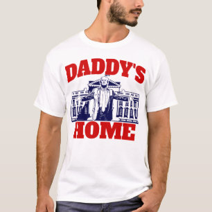 Daddys Zuhause Präsident Trump 2024 Daddys Zuhause T-Shirt