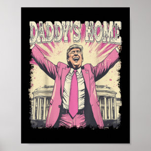 Daddys Zuhause Trump Funny Daddys Zuhause Poster